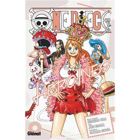 Héroïnes; One Piece : roman