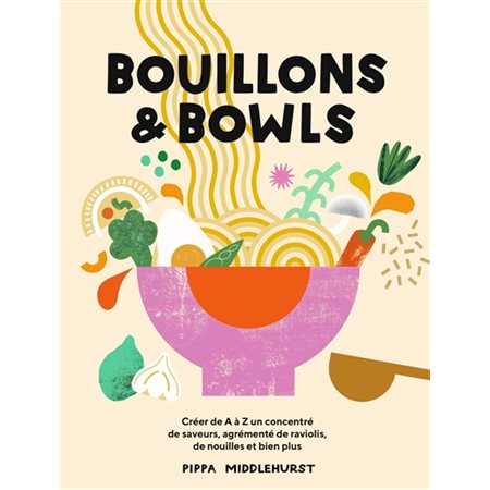 Bouillons & bowls