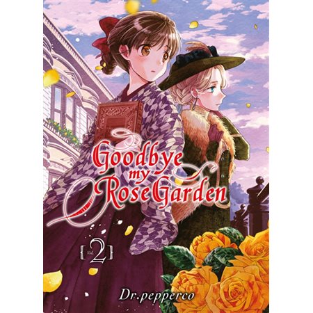 Goodbye my rose garden, Vol. 2