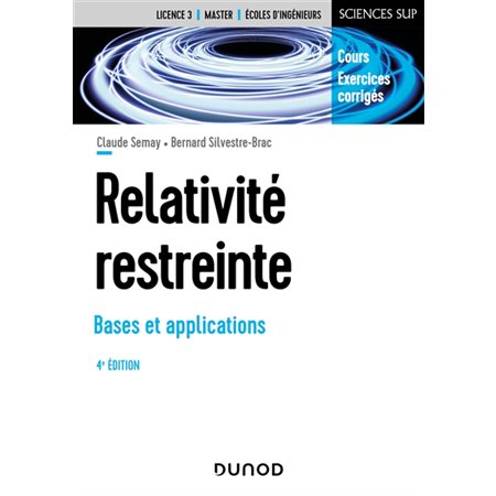 Relativité restreinte : bases et applications : cours, exercices corrigés