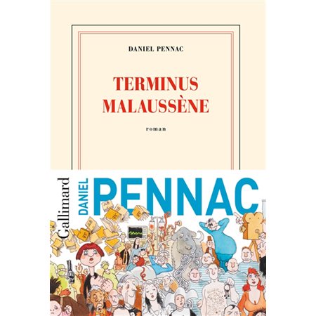 Terminus Malaussène, tome 2, Le cas Malaussène