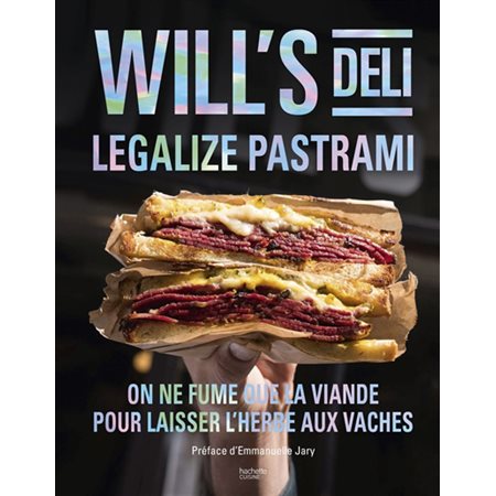 Will's deli : legalize pastrami