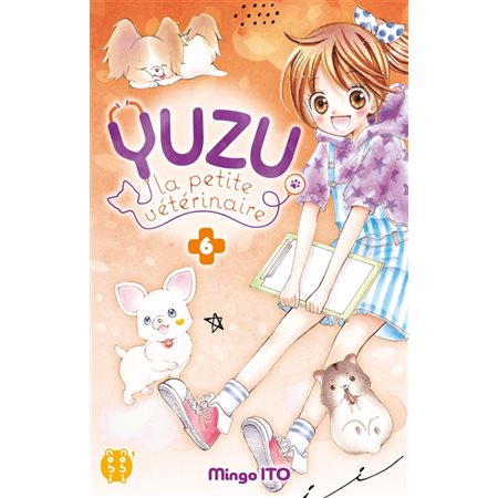 Yuzu, la petite vétérinaire, Vol. 6