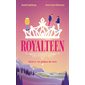 Le prince de rêve, livre 2, Royalteen