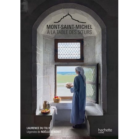 Mont-Saint-Michel: à la table des soeurs
