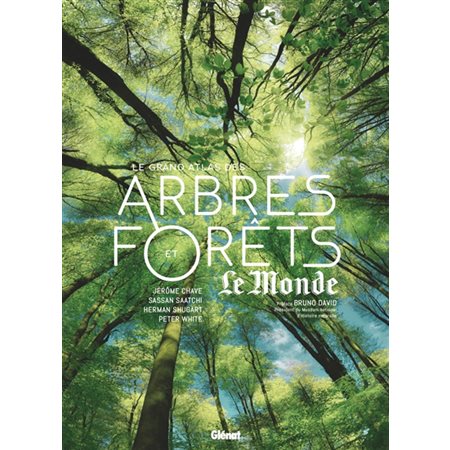 Le grand atlas des arbres et forêts