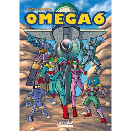 Omega 6  (histoire complète)