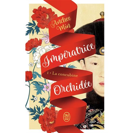 La concubine, tome 1, Impératrice Orchidée