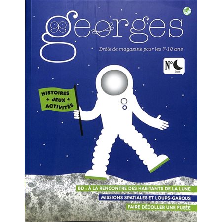 Georges : drôle de magazine pour enfants, n°61. Lune