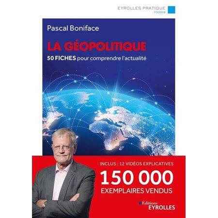 La géopolitique : 50 fiches pour comprendre l'actualité ( 9e ed.)