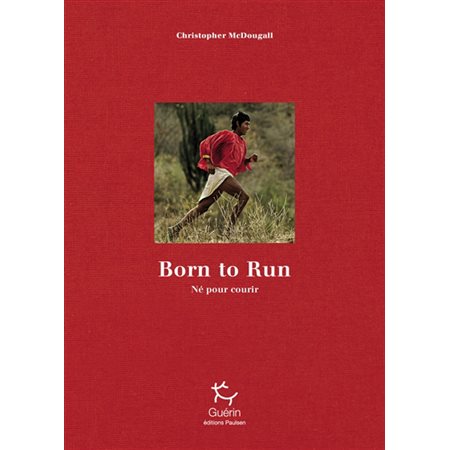 Born to run : né pour courir ( ed. limitée 10e anniversaire)