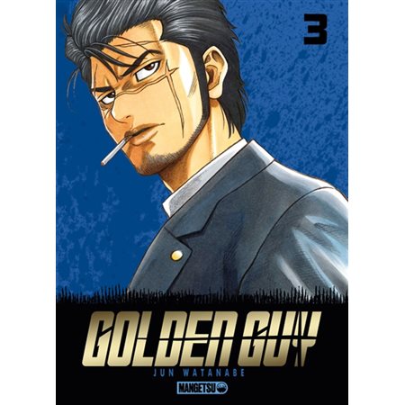 Golden guy, Vol. 3