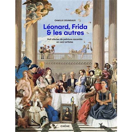Léonard, Frida & les autres