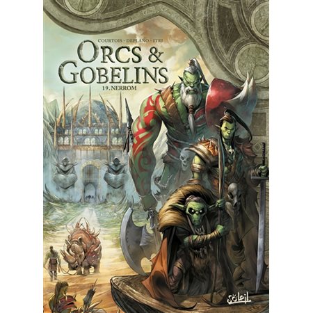 Orcs & Gobelins, tome 19: Nerrom