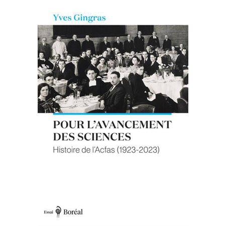 Pour l'avancement des sciences : Histoire de l'Acfas (1923-2023) (ed. 2023)