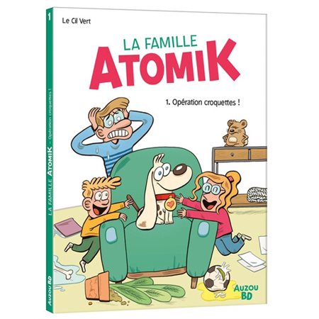 Opération croquettes !, tome 1, La famille Atomik