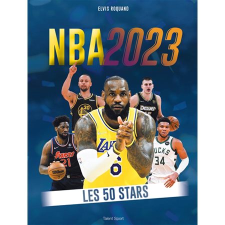 NBA 2023 : les 50 stars