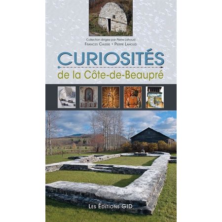 Curiosités de la Côte-de-Beaupré