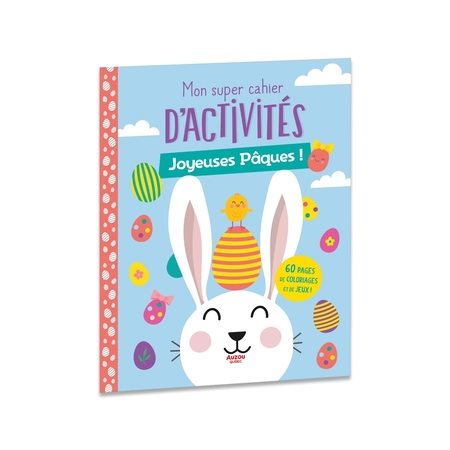 Joyeuses Pâques !; mon super cahier d'activités