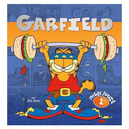 Garfield poids lourd, tome 1