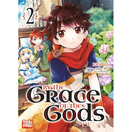 By the grace of the gods, tome 2