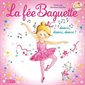 La fée Baguette danse, danse, danse !, Tome 12, La fée Baguette
