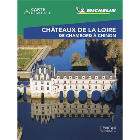 Châteaux de la Loire : de Chambord à Chinon