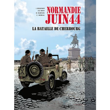 Normandie, juin 44, Vol. 7. La bataille de Cherbourg