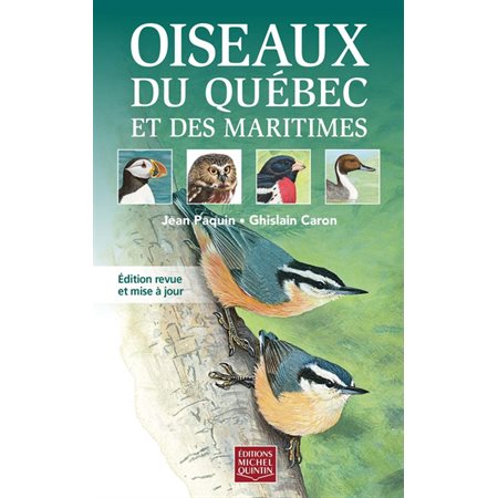 Oiseaux du Québec et des Maritimes : Guide d'identification illustré ( 4e ed.)