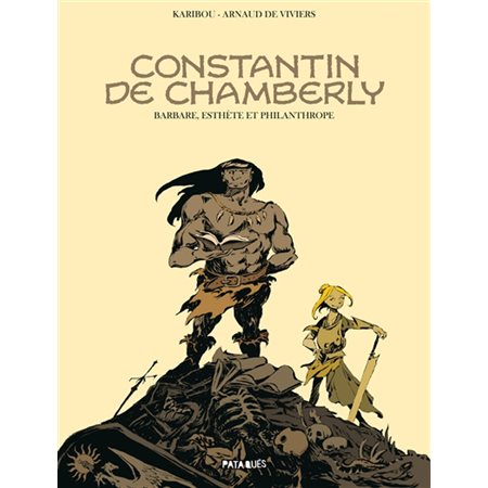 Constantin de Chamberly : barbare, esthète et philanthrope