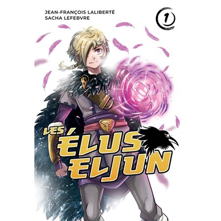 Les Élus Eljun, Tome 1