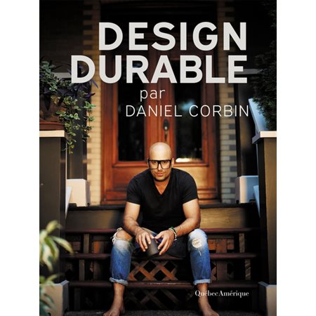 Design durable par Daniel Corbin