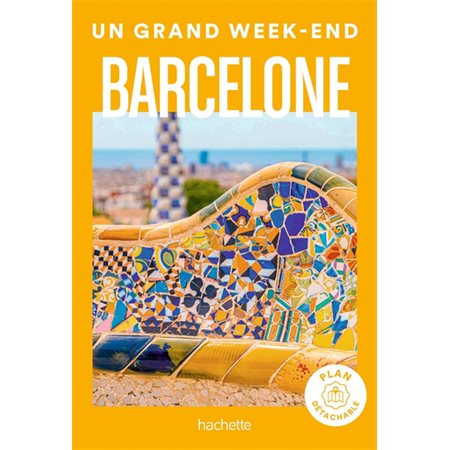 Barcelone; un grand week-end à... 2023
