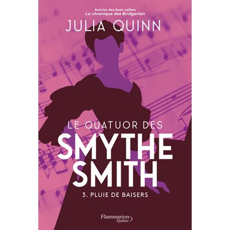Pluie de baisers, tome 3, le quatuor des Smythe-Smith