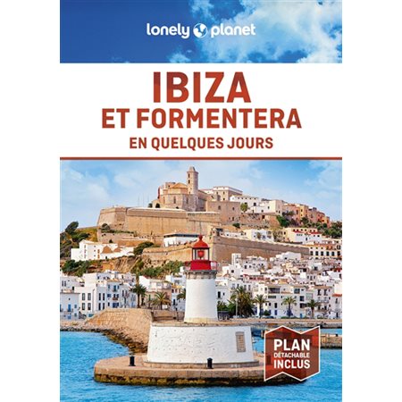 Ibiza et Formentera en quelques jours