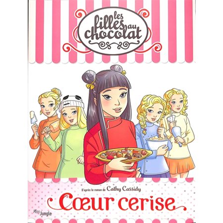 Coeur cerise, Tome 1, Les filles au chocolat (ed. 20 ans)