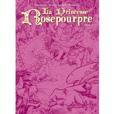 La princesse Rosepourpre, Vol. 2