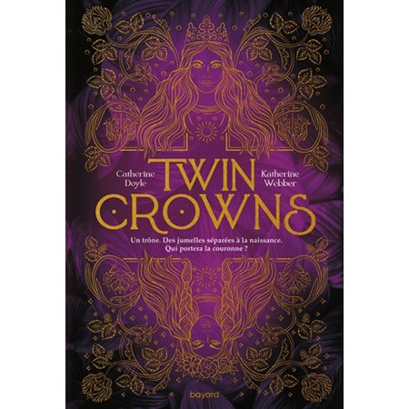 Twin crowns, tome 1