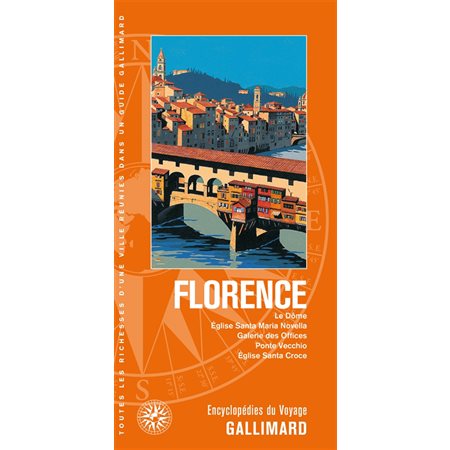 Florence : le Dôme, église Santa Maria Novella, galerie des Offices, Ponte Vecchio, église Santa Croce 2023