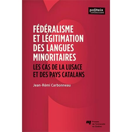 Fédéralisme et légitimation des langues minoritaires