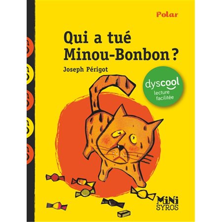 Qui a tué Minou-Bonbon ?