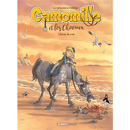 Cheval de mer, tome 11, Camomille et les chevaux