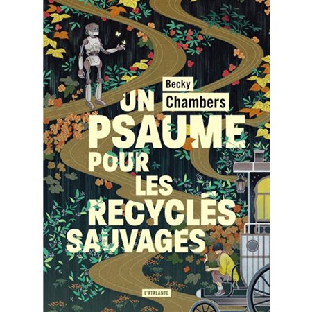 Un psaume pour les recyclés sauvages