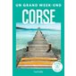 Corse; Un grand week-end à... 2023