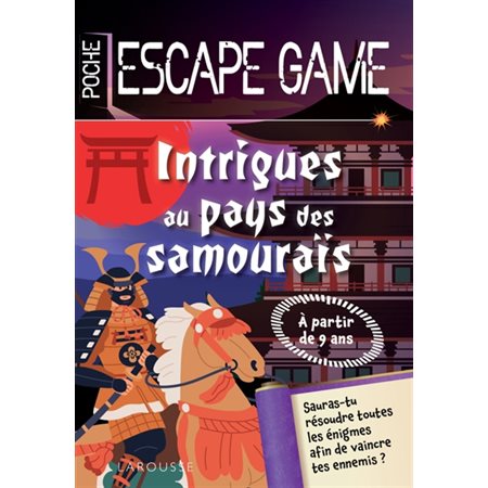 Intrigues au pays des Samourais; Escape game de poche junior