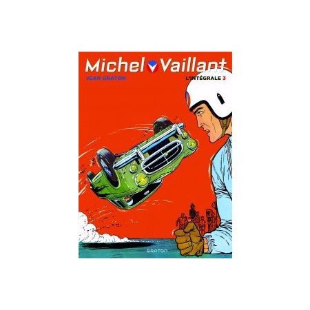 Michel Vaillant : l'intégrale, Vol. 3