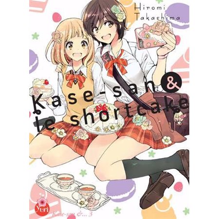 Kase-san et le shortcake, vol 3