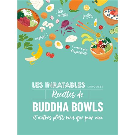 Les inratables recettes de buddha bowls (2e ed.)