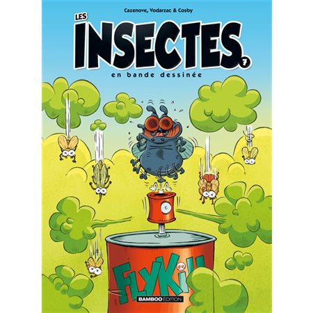 Les insectes en bande dessinée, tome 7