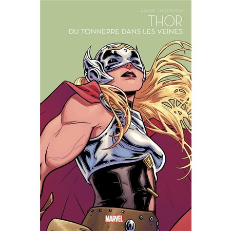 Thor : du tonnerre dans les veines, vol. 6, Marvel super-héroïnes